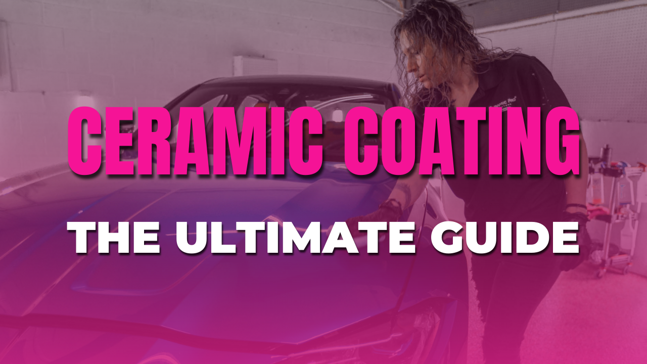 Ceramic Coating Guide for Cars